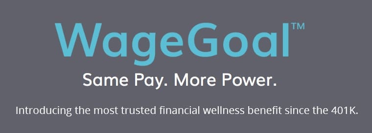 WageGoal. Same Pay. More Power.