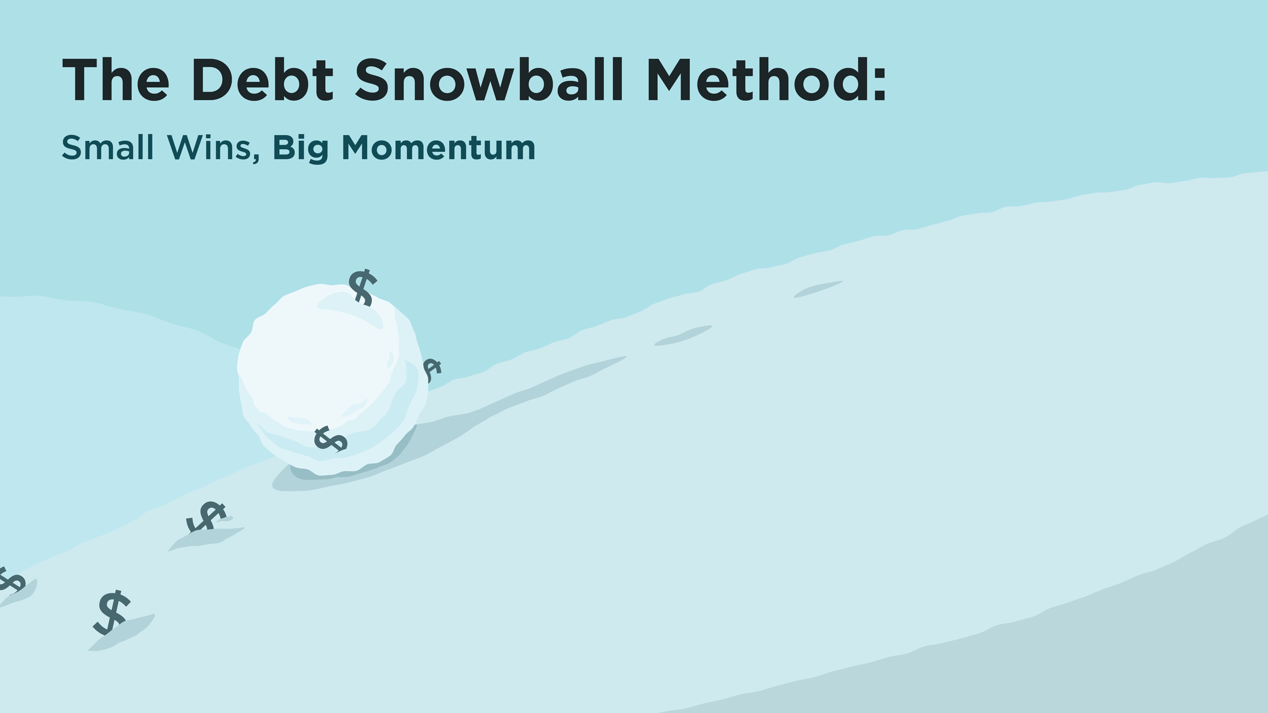 A large white snowball rolls down a snowy blue hillside, growing bigger as it picks up dollar signs scattered along the slope